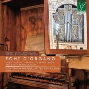 Montserrat Torrent & Matteo Bonfiglioli - Echi d’Organo: Music for Two Organs in Renaissance and Early Baroque Italy (2026) [Hi-Res]