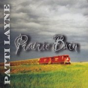 Patti Layne - Prairie Burn (2010)