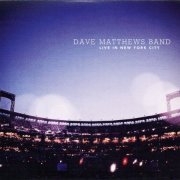 Dave Matthews Band - Live In New York City (2010)