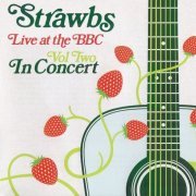 Strawbs - Live At The BBC Vol. Two: In Concert (2010)