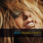 20 Best Deep House Lounge Tunes (2016)