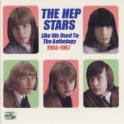 The Hep Stars - Like We Used To: The Anthology 1965-67 (2015)