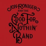 Jon Roniger and the Good for Nothin' Band - Maniac World (2021)