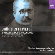 Siberian Symphony Orchestra - Bittner: Orchestral Music, Vol. 1 (2019) [Hi-Res]