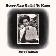 Max Romeo - Every Man Ought To Know (2024) [Hi-Res]