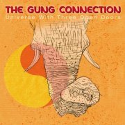 The Gung Connection - Universe with Three Open Doors (2020)