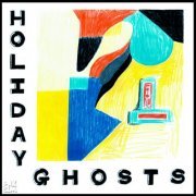 Holiday Ghosts - Holiday Ghosts (2017) [Hi-Res]