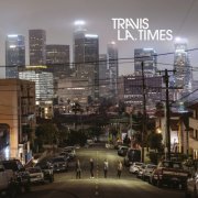 Travis - L.A. Times (Deluxe Edition) (2024) [Hi-Res]