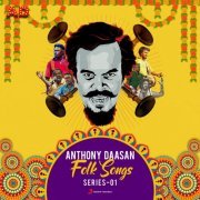 Anthony Daasan - Anthony Daasan Folk Songs : Series 1 (2020) [Hi-Res]