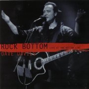 Dave Davies - Rock Bottom: Live at the Bottom Line (2001)