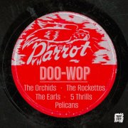 Various Artists - The Doo Wop of Parrot Records (1954)