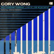 Cory Wong, Joshua Redman - On A Random Tuesday : Live At The Blue Note (Live) (2026) [Hi-Res]