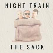 The Night Train - The Sack (2026)