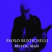 Paolo Rustichelli - Mystic Man (1996) FLAC