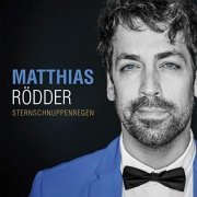 Matthias Rödder - Sternschnuppenregen (2016)