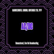 AC/DC - Hammesrmith, London, November 2th, 1979 (Remastered, Live On Broadcasting) (2025)