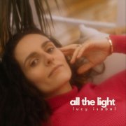 Lucy Isabel - All The Light (2024)