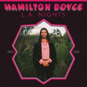 Hamilton Boyce - L.A. Nights (2025) [Hi-Res]