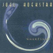 Joel Hoekstra - Undefined (2000)