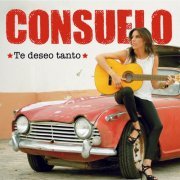 Consuelo - Te Deseo Tanto (2015)