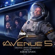 Adem Ilhan - Avenue 5 (Original Series Soundtrack) (2022) [Hi-Res]