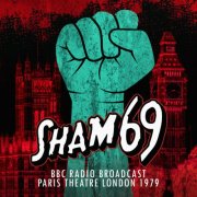 Sham 69 - BBC Radio Broadcast Paris Theatre London 1979 (Live) (2025)