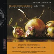 Lydia Cevidalli, Ensemble Salomone Rossi, Veronika Kralova, Gloria Banditelli, Alessandro Nuccio - Marcello: Salmi & sonate, Vol. 1 (2018)