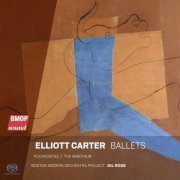 Boston Modern Orchestra Project - Elliott Carter: Ballets (2021)