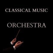 VA - Classical Music: Orchestra (2023)