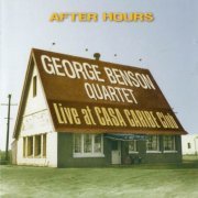 George Benson Quartet - After Hours: Live at Casa Caribe Club (1973) CD Rip