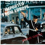 Stan Getz ‎- Imported From Europe (1959) FLAC