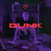 Dunk - The Music is my Life LP (2021)