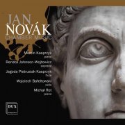 Marcin Kasprzyk, Renata Johnson-Wojtowicz, Jagoda Pietrusiak-Kasprzyk, Wojciech Bafeltowski, Michel Rot - Jan Novák: Chamber Music (2022)