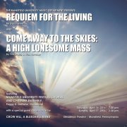 Mansfield University Festival Chorus - Forrest: Requiem for the Living - Sharp & Ramsay: Come Away to the Skies (A High Lonesome Ma (2017)