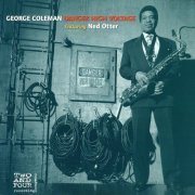 George Coleman & Ned Otter - Danger High Voltage (2000)