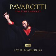 Luciano Pavarotti - The Lost Concert (Live at the Llangollen 1995) (2025) [Hi-Res]