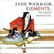 Jade Warrior - Elements: The Island Anthology (1995)