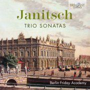 Berlin Friday Academy - Janitsch: Trio Sonatas (2020)