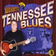 Keith Scott - Tennessee Blues (2011)