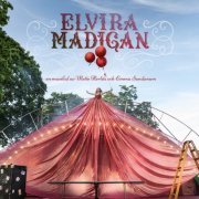 Various Artists - Elvira Madigan (Musicaltheatre from Kulturhuset Parkteatern) (2020) [Hi-Res]