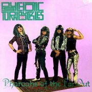 Psychotic Turnbuckles - Pharoahs of the Far Out (1989)