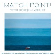 Pietro Condorelli Vibes 4et - Match Point! (2025) Hi-Res