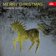 Bambini di Praga, Bohumil Kulínský - Merry Christmas: World Famous Carols (2011)