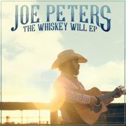 Joe Peters - The Whiskey Will EP (2022)