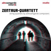 Zentaur-Quartett - String Quartets by aDevantgarde Composers (2023) [Hi-Res]
