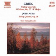 Oslo Quartet - Grieg: String Quartets Nos. 1 and 2 / Johansen: String Quartet Op. 35 (1994)