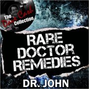 Dr. John - Rare Doctor Remedies (The Dave Cash Collection) (2011)