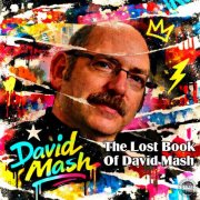 David Mash - The Lost Book of David Mash (2026 Remaster) (2026) [Hi-Res]