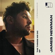 James Newman - The Things We Do (2020) Hi Res