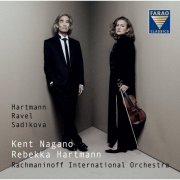 Rebekka Hartmann, Rachmaninoff International Orchestra, Kent Nagano - Hartmann, Ravel & Aziza Sadikova: Works for Violin & Orchestra (2025) [Hi-Res]